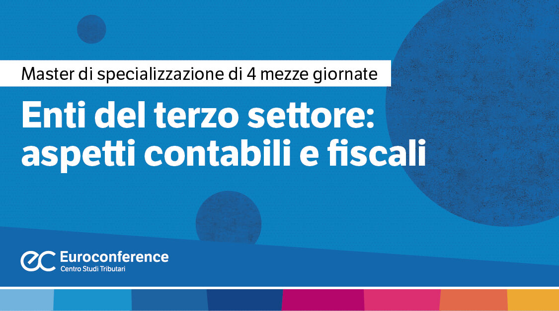 Immagine Enti del terzo settore: aspetti contabili e fiscali | Euroconference